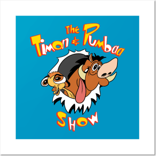 The timon and pumbaa show Posters and Art